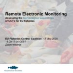 Event: Remote Electronic Monitoring – Assessing the technological capabilities of CCTV for EU fisheries